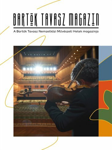 Bartók Tavasz Magazin 2021